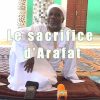 LA LEÇON DE MACALOU (2) : Le Sacrifice d’Arafat