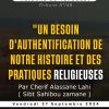 TRIBUNE DU VENDREDI N°148 : Un besoin d’authentification de notre histoire et des pratiques religieuses