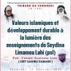 TRIBUNE DU VENDREDI N°153 : Valeurs islamiques et développement durable à la lumière des enseignements de Seydina Limamou Lahi (psl)