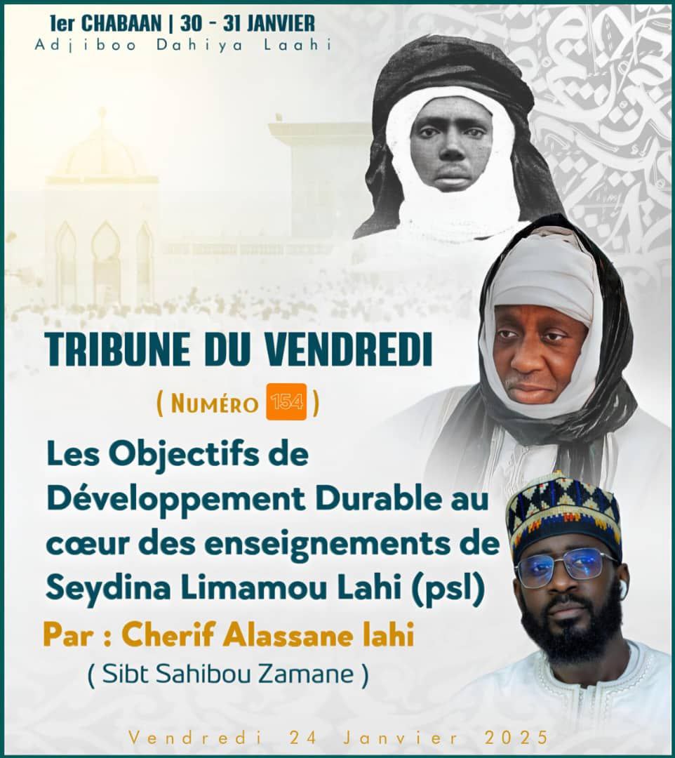 TRIBUNE DU VENDREDI N°154 : Les objectifs de développement durable au cœur des enseignements de Seydina Limamou Lahi (psl)